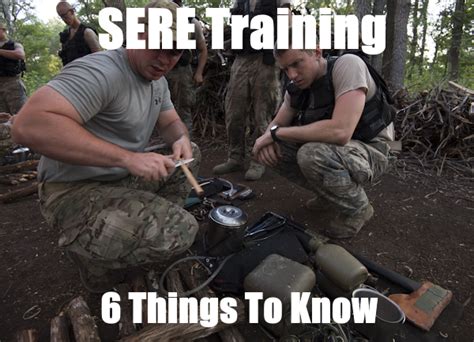 SERE Training: 6 Things You Need To Know .